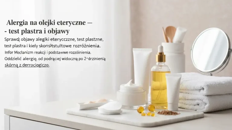 Alergia na olejki eteryczne - test plastra i objawy - hero image