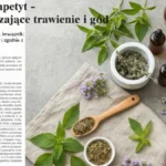 Co na słaby apetyt - zioła pobudzające trawienie i głód - hero image